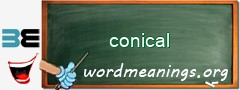 WordMeaning blackboard for conical